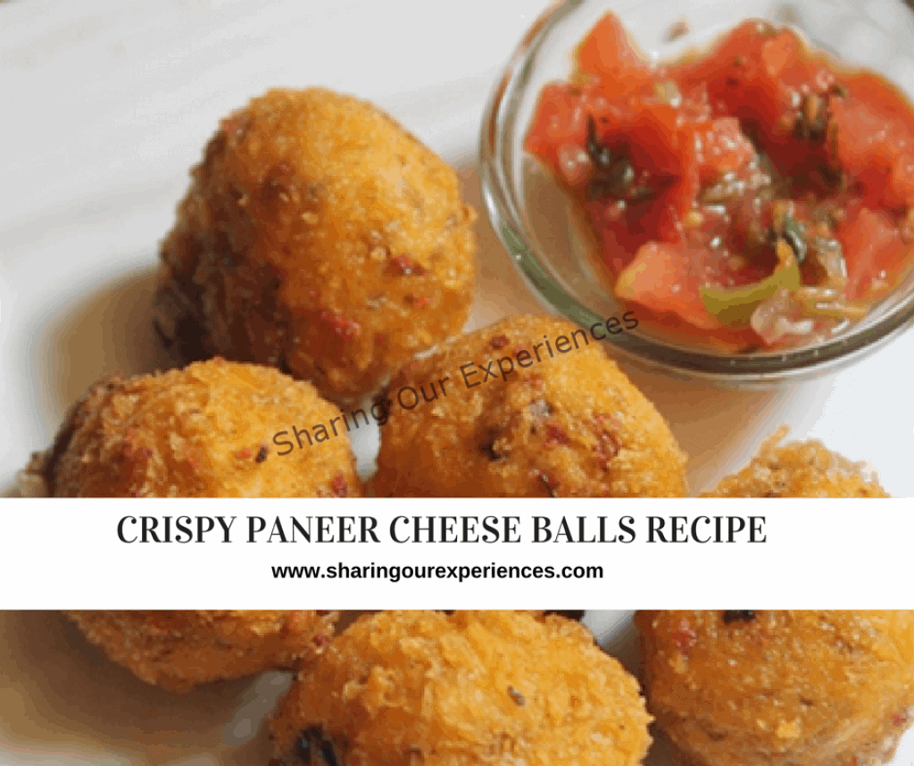 Crispy Paneer Cheese Balls Recipe Sharing Our Experiences