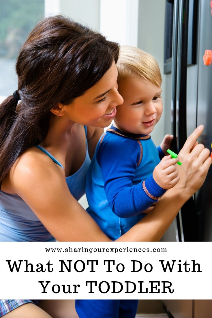 What NOT To Do With Your Toddler