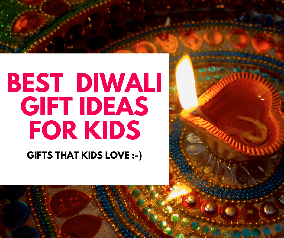 Best Diwali Gift ideas for kids