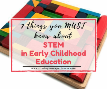 7 Things you should know about STEM in early childhood education ...
