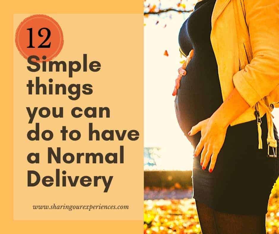 Simple things you can do to have a normal delivery