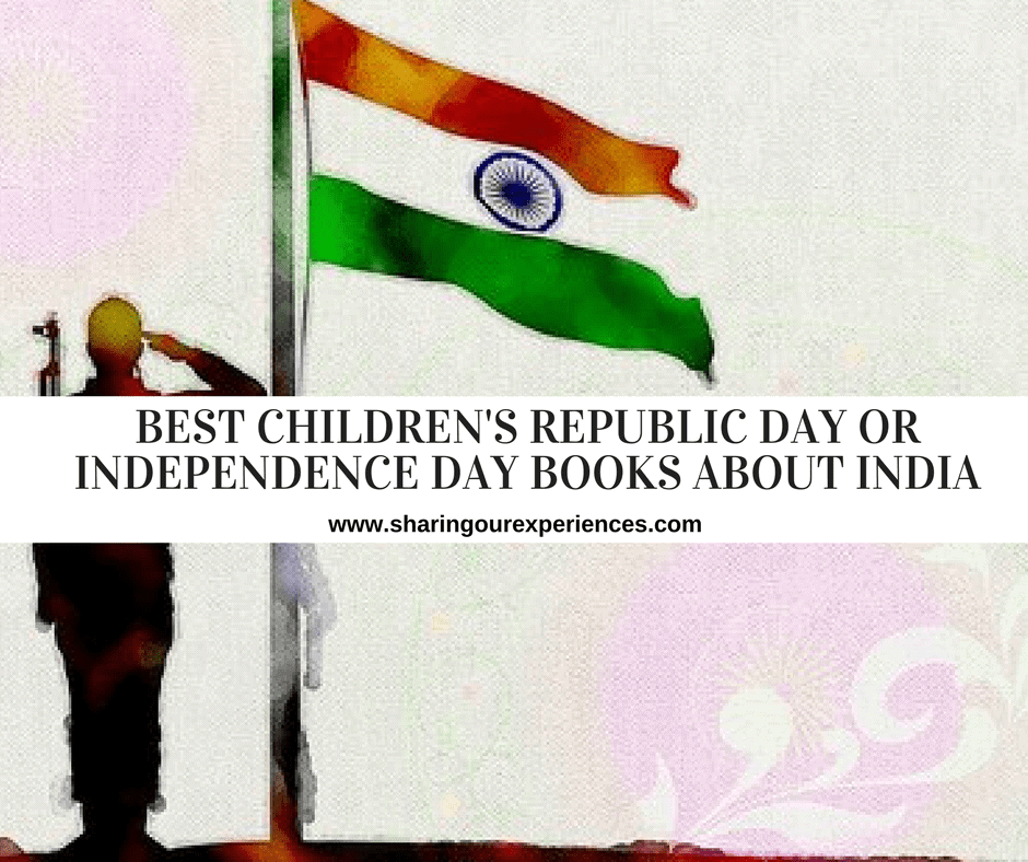 Best Children's Republic Day or Independence Day Books About India