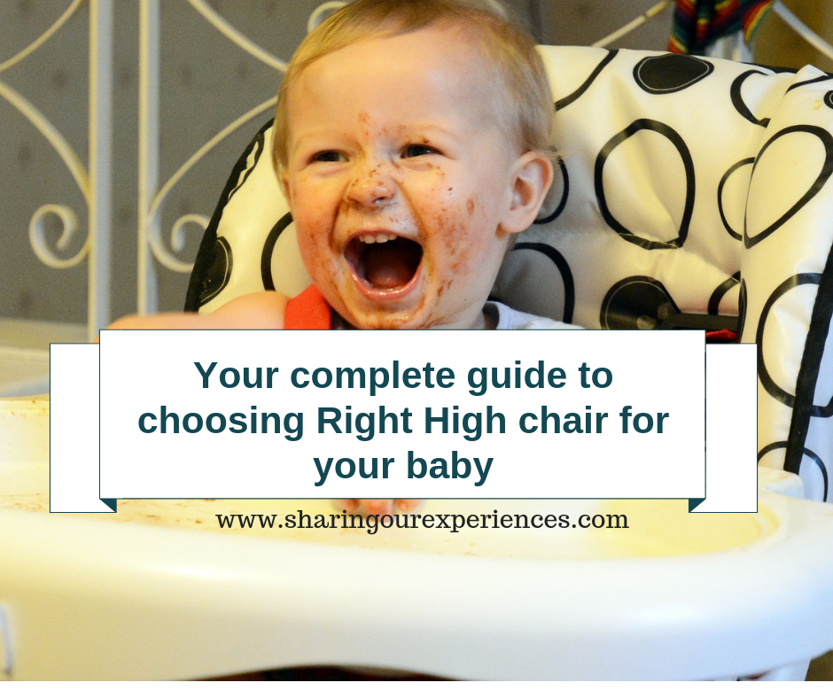 How to choose right high chair for baby. Your complete guide to buying high chair