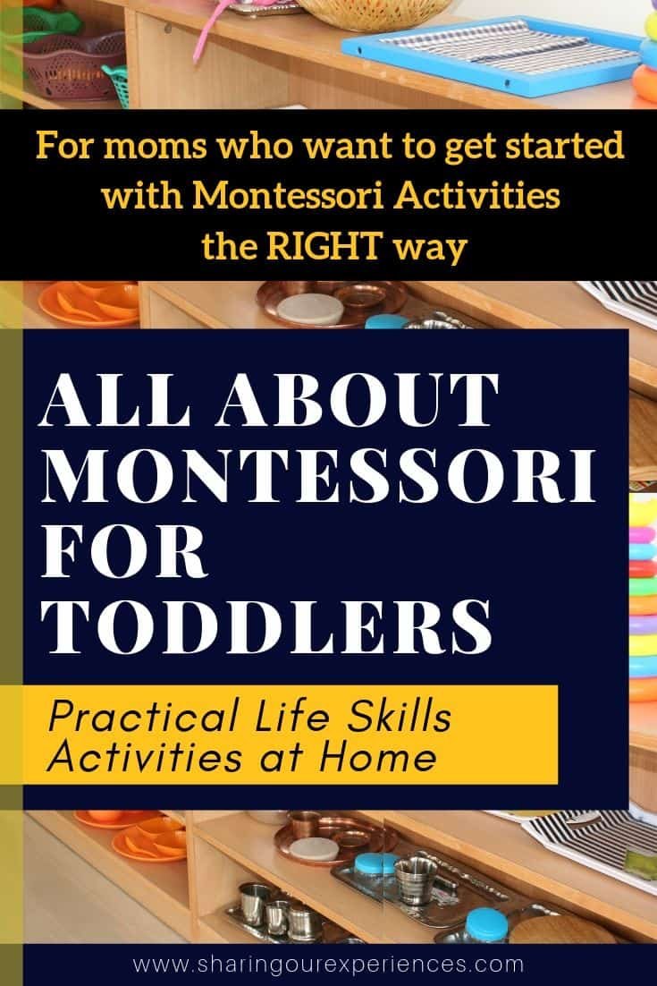 Looking for toddler activities? Check out these Montessori toddler activities that you can do at home for child development and helping your kid develop practical life skills.  Written by a mom who is a Montessori teacher â€“ this is reliable information to get started with Montessori at home the right away 