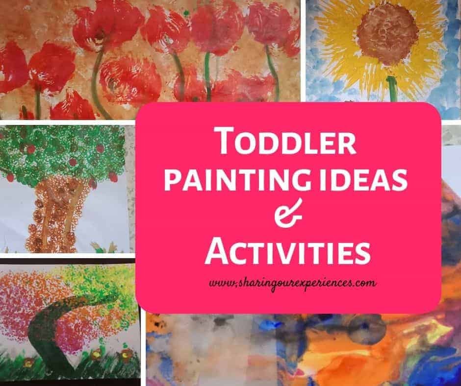 Toddler Painting Ideas And Activities Your Complete Guide To Get Started Sharing Our Experiences