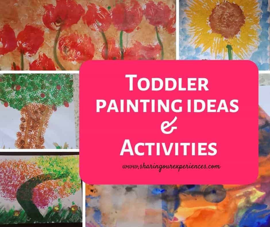 Toddler painting ideas and activities