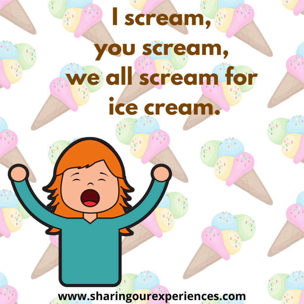 Easy and popular English tongue twister for kids. I scream, you scream, we all scream for ice cream.