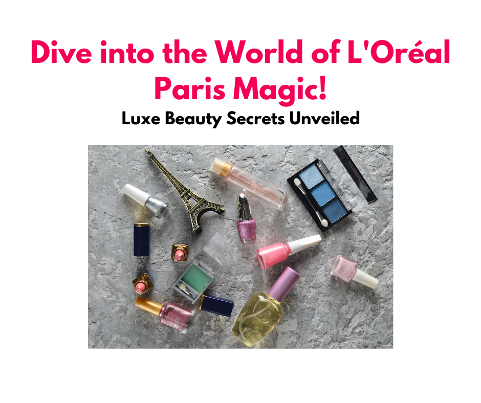 best-loreal-paris-beauty products