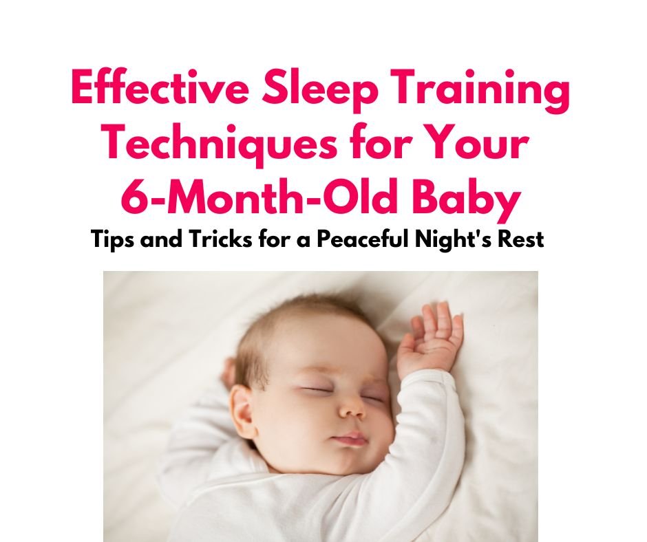 Sleep training 6 month old