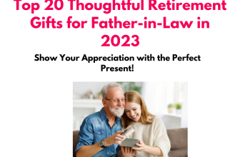 Thoughtful Retirement Gifts for Father-in-Law