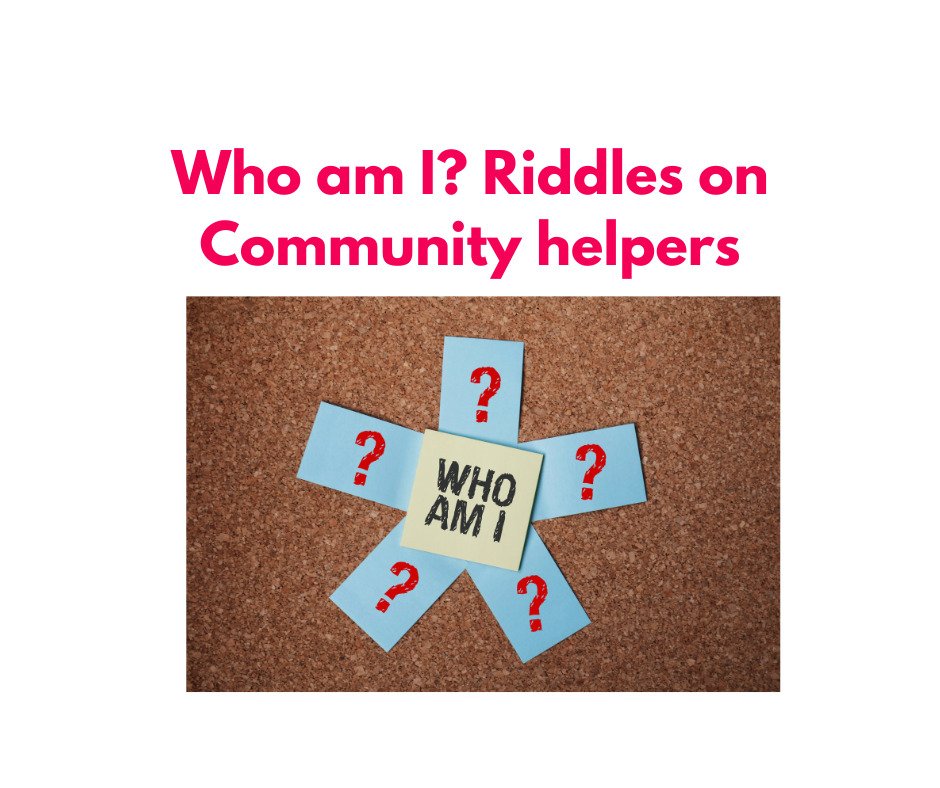 Who am I Riddles on Community helpers