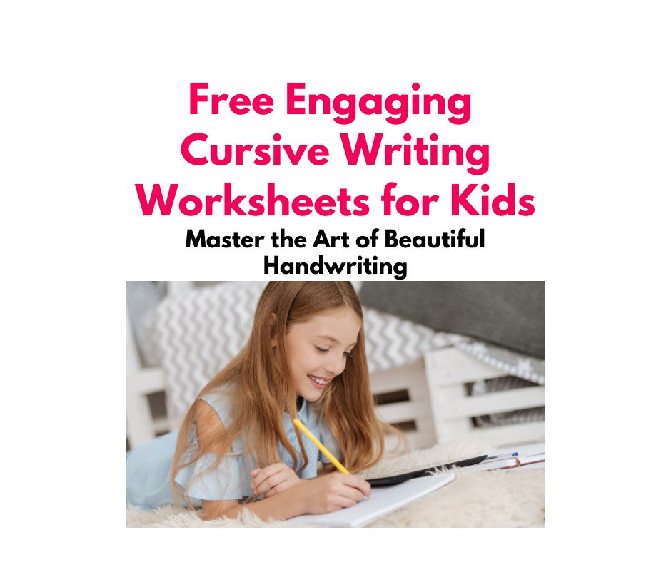 Free cursive writing worksheets kids