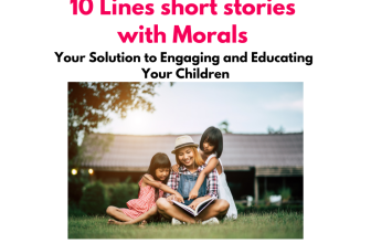 10 Lines short stories with Morals