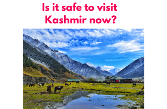 Is it safe to visit Kashmir now?