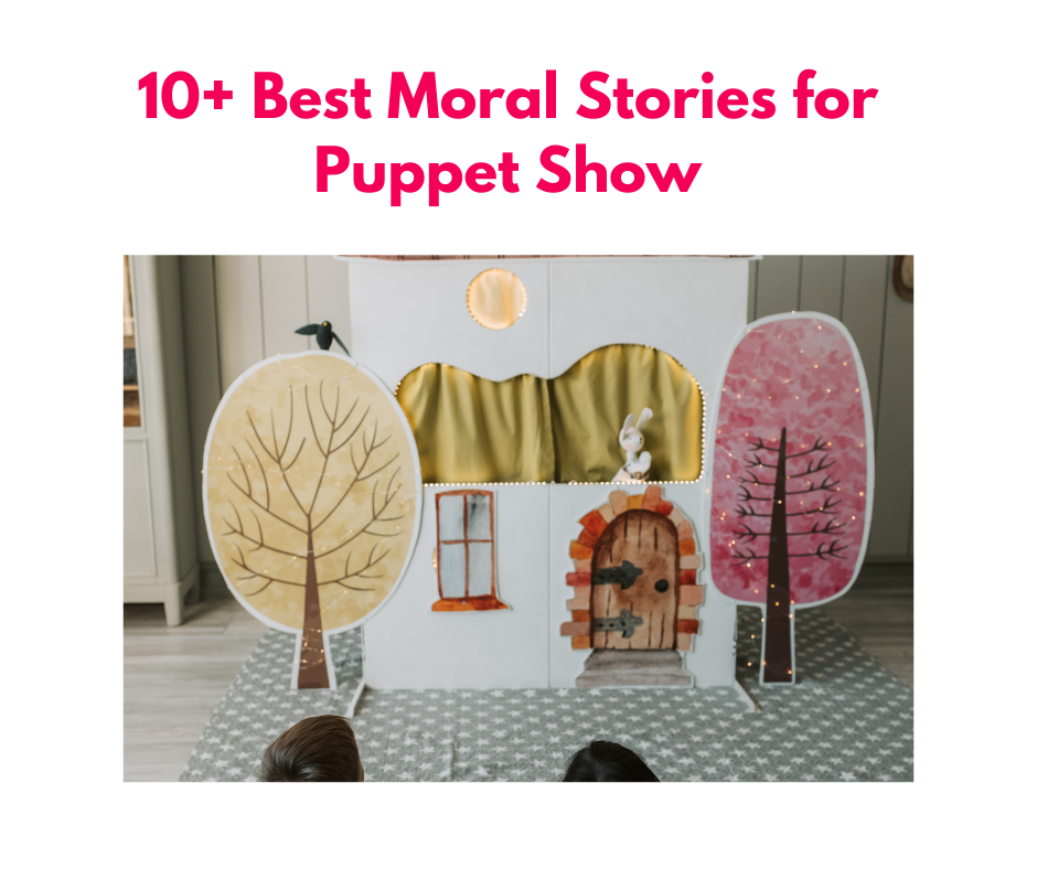 Best Moral Stories for Puppet Show