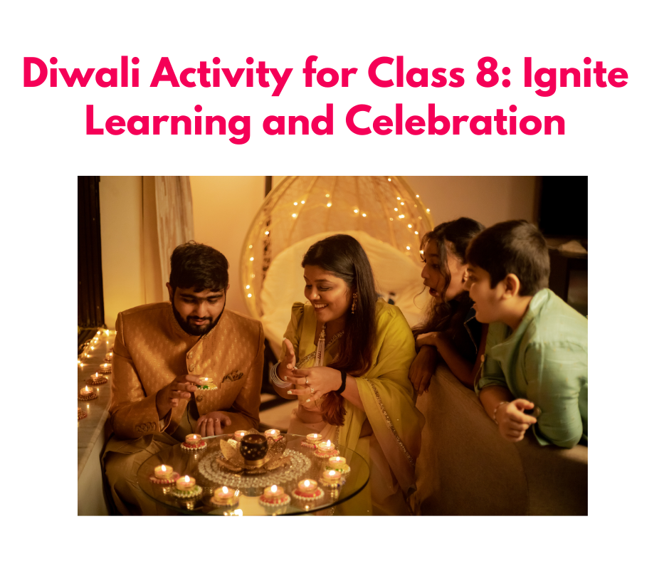 Diwali Activity for Class 8