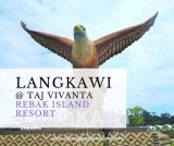 Langkawi at Taj Vivanta Rebak Island Resort