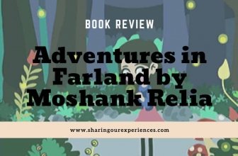 Adventures in Farland by Moshank Relia – Book Review