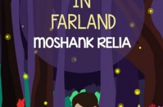 Adventures in Farland by Moshank Relia – Book Review