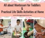 All about Montessori for Toddlers and Practical Life Skills Activities at Home – By a Montessori mom