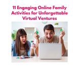 11 Engaging Online Family Activities for Unforgettable Virtual Ventures: Unleash the Power of Virtual Bonding