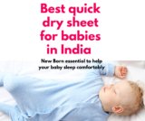 Best quick dry sheet for baby in India (September 2023)