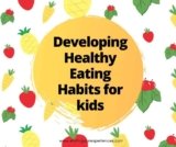 How to Develop Healthy Eating Habits for kids