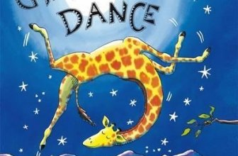 Giraffes Can’t Dance – By Giles Andreae