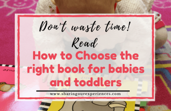 Choosing the right books for baby and toddlers – Ask these 4 easy questions