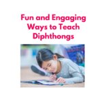 Dive into the World of Diphthongs: Fun and Engaging Ways to Teach Your Kids
