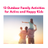 Budget-Friendly Bliss: 15 Affordable Family Activities for Unforgettable Quality Time!