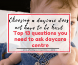 Top 13 Questions you need to ask daycare center