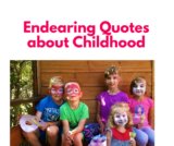 Endearing Quotes about Childhood