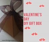 Valentine’s Day DIY Gift Box