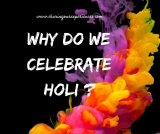 Why do we celebrate Holi?