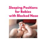 Sleeping Positions for Babies with Blocked Nose: Tips for Clearing Congestion