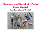 Luxe Beauty Secrets Unveiled: Dive into the World of L’OrÃ©al Paris Magic!
