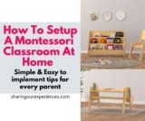 How To Setup A Montessori Classroom At Home & At School