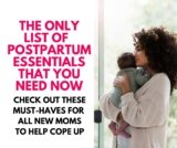 Postpartum Essentials for New Moms- A Complete List